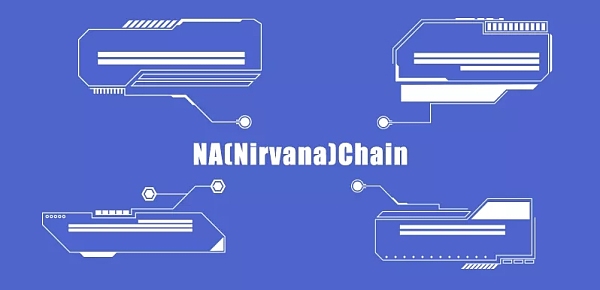 数字精英的潮流集合地 NA(Nirvana)Chain打造在线数字收藏品应用商店引热议